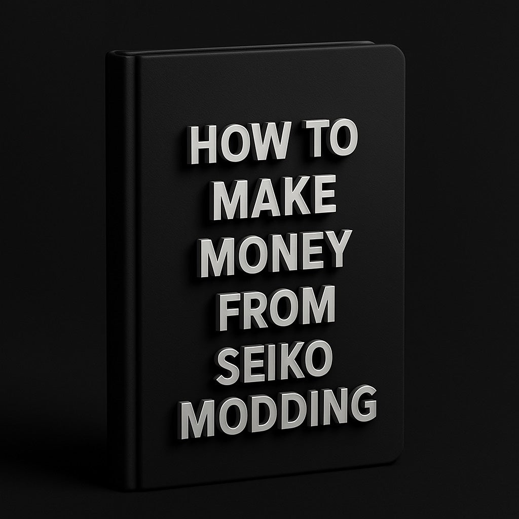 Seiko Modding β Step by step to a profitable hobby + Tutorial + Group access